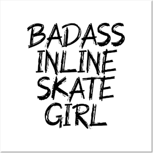 badass inline skate girl Posters and Art